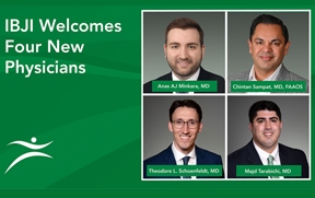 IBJI Welcomes Four New Orthopedic Surgeons